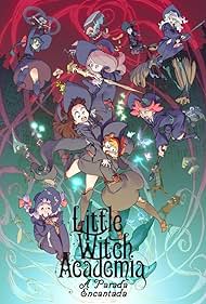 watch-Little Witch Academia: The Enchanted Parade (2015)