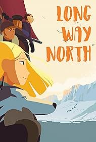 Long Way North (2016) watch-Long Way North (2016)