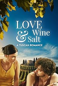 Love Wine & Salt: A Tuscan Romance (2024) watch-Love Wine & Salt: A Tuscan Romance (2024)