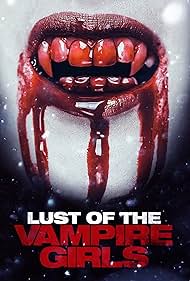 Lust of the Vampire Girls (2017) watch-Lust of the Vampire Girls (2017)