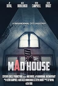 Mad House: A Paranormal Documentary (2019) watch-Mad House: A Paranormal Documentary (2019)