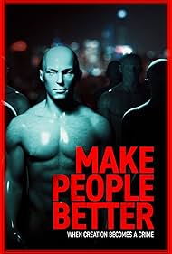 Make People Better (2022) watch-Make People Better (2022)