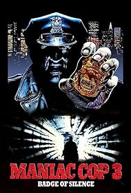 watch-Maniac Cop 3: Badge of Silence (1992)