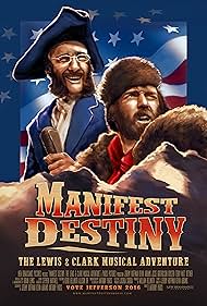 Manifest Destiny: The Lewis & Clark Musical Adventure (2017) watch-Manifest Destiny: The Lewis & Clark Musical Adventure (2017)