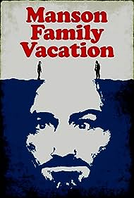 Manson Family Vacation (2015) watch-Manson Family Vacation (2015)