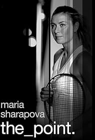 watch-Maria Sharapova: The Point (2017)