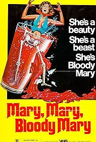 Mary, Mary, Bloody Mary (1975) watch-Mary, Mary, Bloody Mary (1975)
