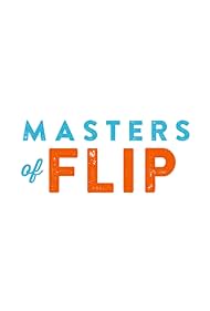 Masters of Flip (2015) watch-Masters of Flip (2015)
