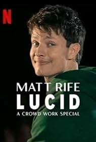 Matt Rife: Lucid - A Crowd Work Special (2024) watch-Matt Rife: Lucid - A Crowd Work Special (2024)