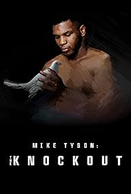 Mike Tyson: The Knockout (2021) watch-Mike Tyson: The Knockout (2021)