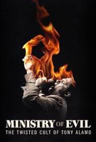 Ministry of Evil: The Twisted Cult of Tony Alamo (2019) watch-Ministry of Evil: The Twisted Cult of Tony Alamo (2019)