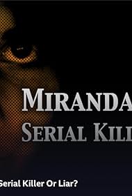 Miranda Barbour: Serial Killer Or Liar (2018) watch-Miranda Barbour: Serial Killer Or Liar (2018)