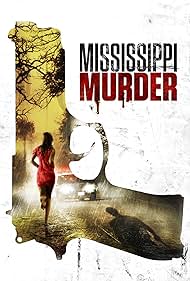 Mississippi Murder (2017) watch-Mississippi Murder (2017)