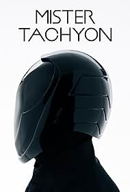 watch-Mister Tachyon (2018)