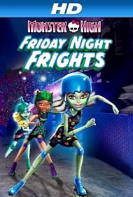 Monster High: Friday Night Frights (2012) watch-Monster High: Friday Night Frights (2012)