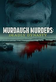 Murdaugh Murders: Deadly Dynasty (2022) watch-Murdaugh Murders: Deadly Dynasty (2022)
