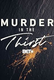 Murder in the Thirst (2019) watch-Murder in the Thirst (2019)