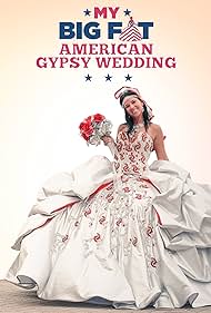 My Big Fat American Gypsy Wedding (2012) watch-My Big Fat American Gypsy Wedding (2012)