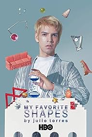 watch-My Favorite Shapes by Julio Torres (2019)
