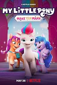 watch-My Little Pony: Make Your Mark (2022)