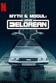 Myth & Mogul: John DeLorean (2021) watch-Myth & Mogul: John DeLorean (2021)