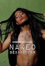 Naked: Sex and Gender (2023) watch-Naked: Sex and Gender (2023)