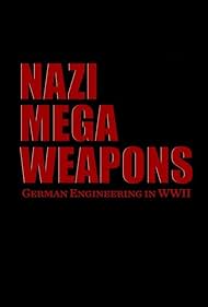 watch-Nazi Mega Weapons (2013)