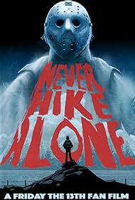 Never Hike Alone (2017) watch-Never Hike Alone (2017)