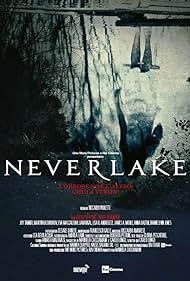 Neverlake (2014) watch-Neverlake (2014)