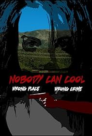 watch-Nobody Can Cool (2015)
