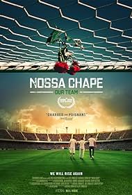 watch-Nossa Chape (2018)