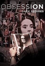 Obsession: Dark Desires (2013) watch-Obsession: Dark Desires (2013)