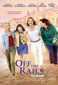 Off the Rails (2021) watch-Off the Rails (2021)