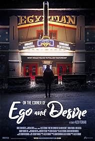 On the Corner of Ego and Desire (2019) watch-On the Corner of Ego and Desire (2019)