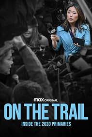 watch-On the Trail: Inside the 2020 Primaries (2020)