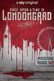 watch-Once Upon a Time in Londongrad (2022)