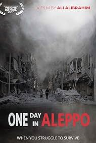 One Day in Aleppo (2017) watch-One Day in Aleppo (2017)
