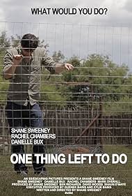 One Thing Left To Do (2017) watch-One Thing Left To Do (2017)