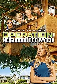 Operation: Neighborhood Watch! (2015) watch-Operation: Neighborhood Watch! (2015)
