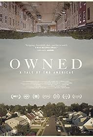 Owned: A Tale of Two Americas (2019) watch-Owned: A Tale of Two Americas (2019)
