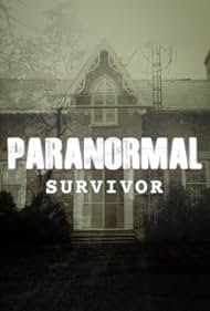 Paranormal Survivor (2015) watch-Paranormal Survivor (2015)