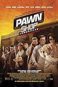 Pawn Shop Chronicles (2014) watch-Pawn Shop Chronicles (2014)