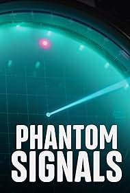 watch-Phantom Signals (2020)