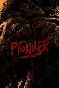 watch-Pig Killer (2023)