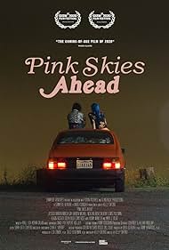 Pink Skies Ahead (2020) watch-Pink Skies Ahead (2020)