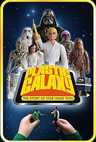 Plastic Galaxy: The Story of Star Wars Toys (2014) watch-Plastic Galaxy: The Story of Star Wars Toys (2014)