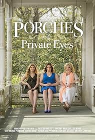 Porches and Private Eyes (2016) watch-Porches and Private Eyes (2016)