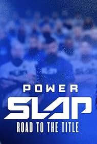 watch-Power Slap: Road to the Title (2023)