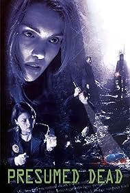 Presumed Dead (2006) watch-Presumed Dead (2006)