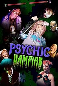 Psychic Vampire (2022) watch-Psychic Vampire (2022)